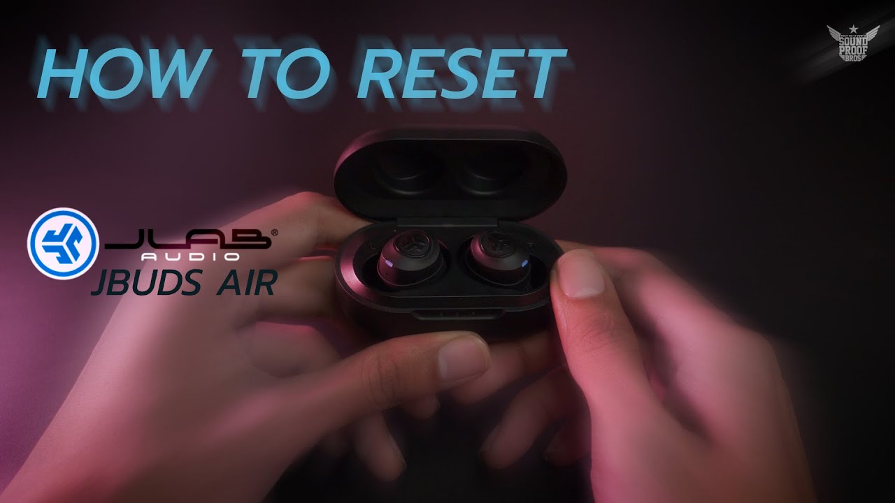 How to Reset JLab Earbuds With 4 Easy Steps?