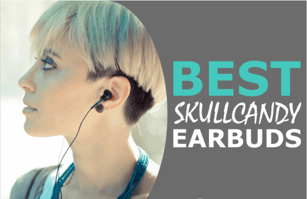 What are the best Skullcandy wireless earbuds?
