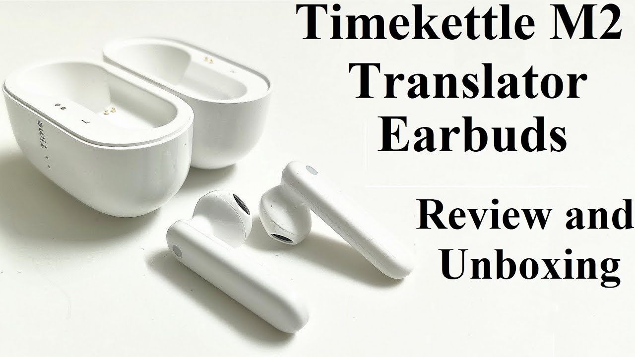 Examining the best translator earbuds- Timekettle M2