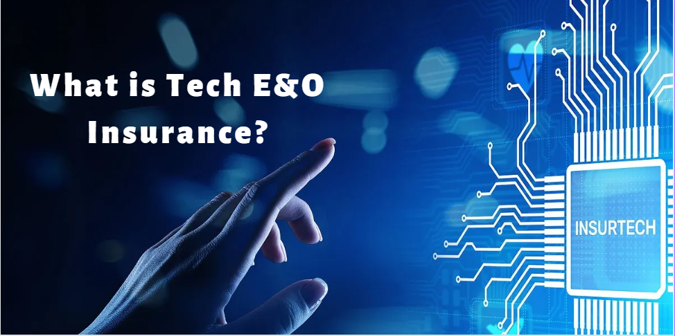 What is Tech E&O Insurance?