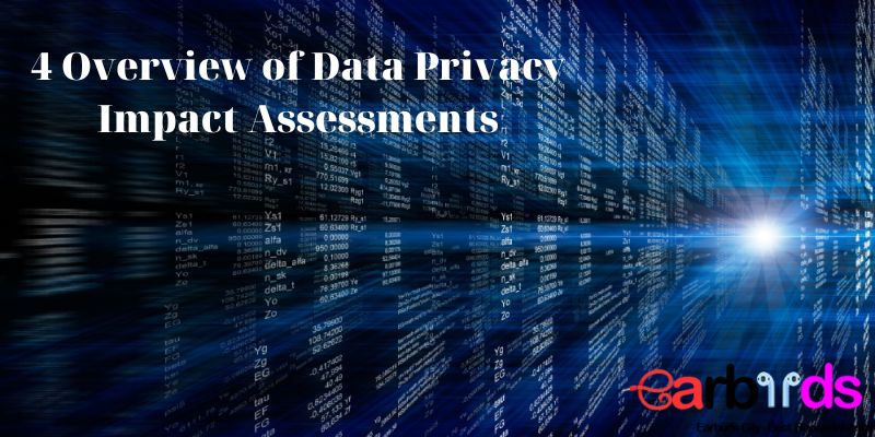 4 Overview of Data Privacy Impact Assessments